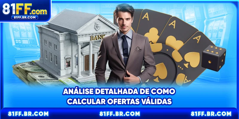 Análise detalhada de como calcular ofertas válidas