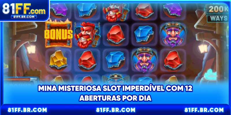 Mina Misteriosa - Slot Imperdível Com 12 Aberturas Por Dia